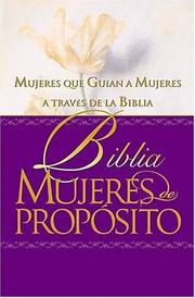 Cover of: Biblia Mujeres De Propósito_piel Elaborada Púrpura