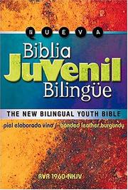 Cover of: Biblia Juvenil Bilingüe - Piel Elaborada Vino Rvr 1960-nkjv