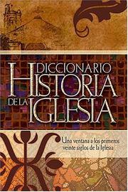 Diccionario Historia de la Iglesia by Wilton M. Nelson