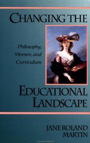 Cover of: Changing the educational landscape: philosophy, women, and curriculum
