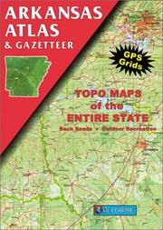 Cover of: Arkansas Atlas and Gazetteer (Arkansas Atlas & Gazetteer)