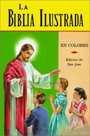 Cover of: La Biblia Ilustrada: LA Historia Sagrada En Laminas