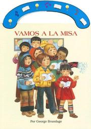 Cover of: Vamos a La Misa (San Jose Llevame-Con-Usted Libros de Tablero) by George Brundage