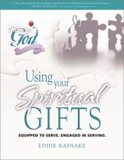 Cover of: Using Your Spiritual Gifts (Following God Discipleship) by Eddie Rasnake