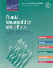 Financial Management of the Medical Practice by American Medical Association.
