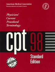 Cover of: Cpt 98 Physicians' Current Procedural Terminology (Cpt / Current Procedural Terminology (Standard Edition)) by Celeste G. Kirschner, Stephanie J. Davis, Catherine Duffy, Desiree Evans, Dehandro Hayden, Joyce A. Jackson, Shelley J. Jacobs, Caryn A. Jacobson, Jennifer Kopacz, Grace M. Kotowicz, Mary R. O'Heron, Karen E. O'Hara, Dan Reyes, Celeste G. Kirschner, Stephanie J. Davis, Catherine Duffy, Desiree Evans, Dehandro Hayden, Joyce A. Jackson, Shelley J. Jacobs, Caryn A. Jacobson, Jennifer Kopacz, Grace M. Kotowicz, Mary R. O'Heron, Karen E. O'Hara, Dan Reyes