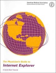 Cover of: The Physician's Guide to Internet Explorer by AMA