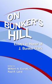 Cover of: On Bunker's Hill: Essays in Honor of J. Bunker Clark (1931-2003)