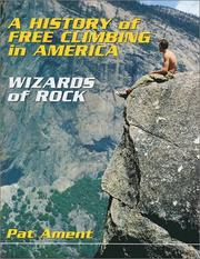 Cover of: A History of Free Climbing in America by Pat Ament