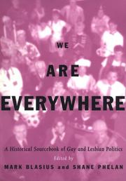 Cover of: We Are Everywhere: A Historical Sourcebook of Gay and Lesbian Politics