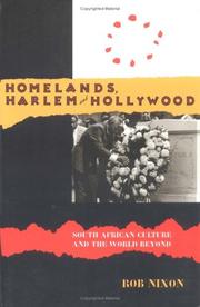 Cover of: Homelands, Harlem, and Hollywood: South African culture and the world beyond