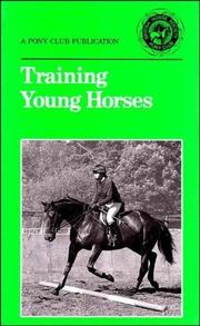 Cover of: Training Young Horses by British Horse Society., Pony Club Training Committee