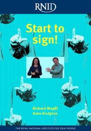 Cover of: Start to Sign! by Richard Magill, Anne Hodgson