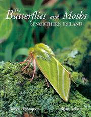 Cover of: The Butterflies and Moths of Northern Ireland