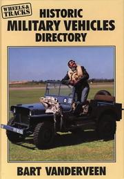 Cover of: Historic Military Vehicles Directory by Vanderve