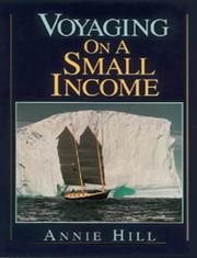 Voyaging on a small income by Annie Hill