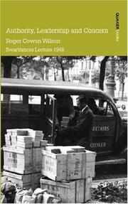 Cover of: Authority, Leadership and Concern by Roger, Cowan Wilson