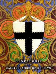 Cover of: The Genealogie of the Sainteclaires of Rosslyn by Father Richard Augustine Hay, Robert L.D. Cooper, John S. Wade