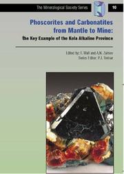 Cover of: Phoscorites and Carbonatites from Mantle to Mine