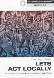 Cover of: Lets Act Locally (Gulbenkian Foundation Report)