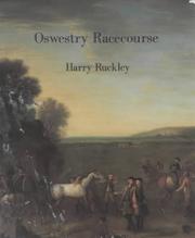 Cover of: Oswestry Racecourse by Harry Ruckley, Harry Ruckley