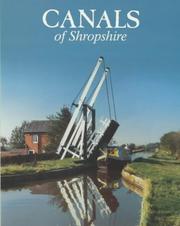 The Canals of Shropshire by Richard K. Morriss