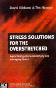 Cover of: Stress Solutions for the Overstretched (Better Dental Business) by David Gibbons, Tim Newton