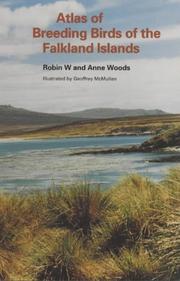 Cover of: Atlas of Breeding Birds of the Falkland Islands by Robin W. Woods, Anne Woods