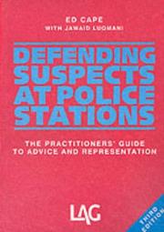 Cover of: Defending Suspects at Police Stations by Ed Cape