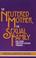 Cover of: The neutered mother, the sexual family, and other twentieth century tragedies