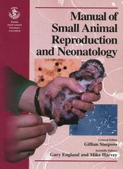 BSAVA manual of small animal reproduction and neonatology by Gillian Simpson, Gary C. W. England, Mike Harvey