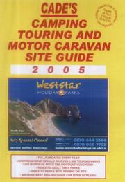 Cover of: Cade's Camping, Touring and Motor Caravan Site Guide (Cades)