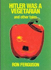Cover of: Hitler Was a Vegetarian