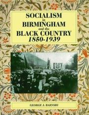 Cover of: Socialism in Birmingham & the Black Country, 1850-1939