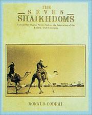 Cover of: The Seven Shaikdoms: Life in the Trucial States Before the Federation of the United Arab Emirates