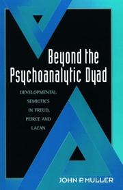 Cover of: Beyond the Psychoanalytic Dyad by John Muller