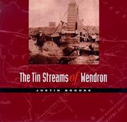 Cover of: The Tin Streams of Wendron by Justin Brooke