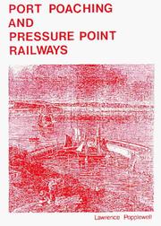 Cover of: Port Poaching and Pressure Point Railways