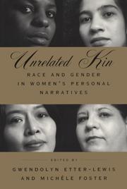 Cover of: Unrelated kin: race and gender in women's personal narratives