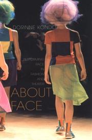 About face by Dorinne K. Kondo