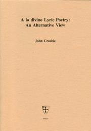 A Lo Divino Lyric Poetry by John S. Crosbie