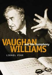 Cover of: Vaughan Williams and the Symphony by Lionel Pike