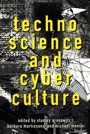 Cover of: Technoscience and cyberculture
