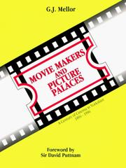 Cover of: Movie Makers and Picture Palaces: A Century of Cinema in Yorkshire 1896-1996