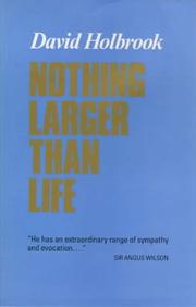 Cover of: Nothing Larger Than Life by David Holbrook