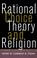 Cover of: Rational Choice Theory and Religion