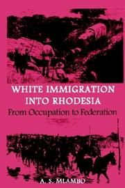 Cover of: White Immigration into Rhodesia