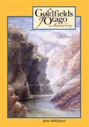Cover of: Goldfields of Otago by John Hall-Jones