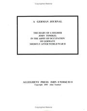 Cover of: Diary of A Soldier During the Occupation of Germany Shortly After World War II