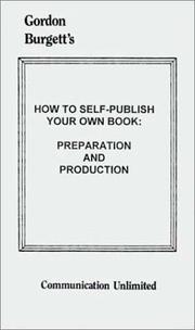 Cover of: How to Publish Your Own Book: Preparation and Production (Writing AC Seminar Series)